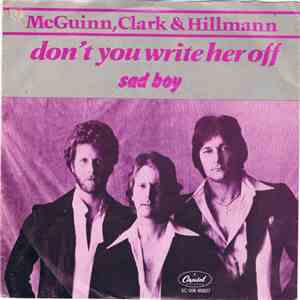 McGuinn, Clark & Hillman - Don't You Write Her Off