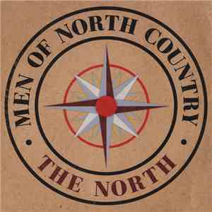 Men Of North Country - The North