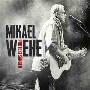 Mikael Wiehe - Protestsånger