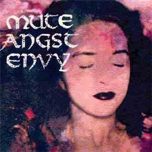 Mute Angst Envy - Archetype/Trust