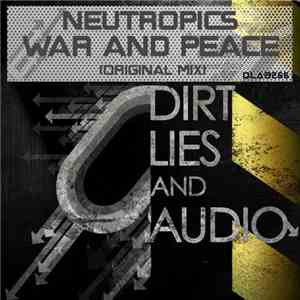 Neutropics - War And Peace