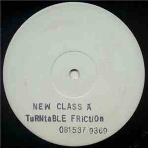 New Class A / Bug Kan & Plastic Jam - Turntable Friction / Beware Of The Ba ...