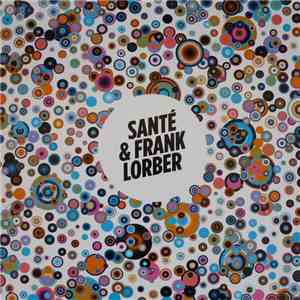 Santé & Frank Lorber - Resistance EP