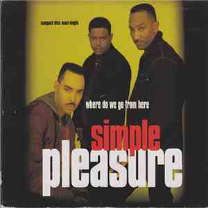 Simple Pleasure - Where Do We Go From Here