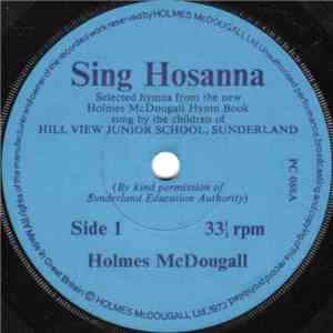 The Children Of Hill View Junior School, Sunderland - Sing Hosana