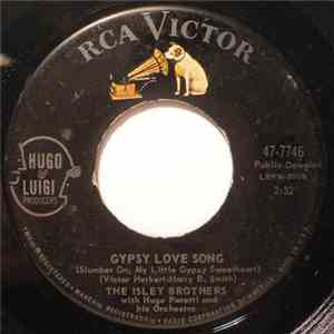 The Isley Brothers - Gypsy Love Song (Slumber On, My Little Gypsy Sweethear ...