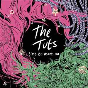 The Tuts  - Time To Move On
