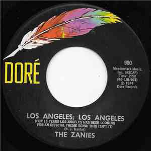 The Zanies - Los Angeles, Los Angeles / Let Out A Scream