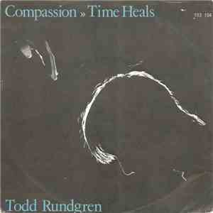 Todd Rundgren - Compassion / Time Heals