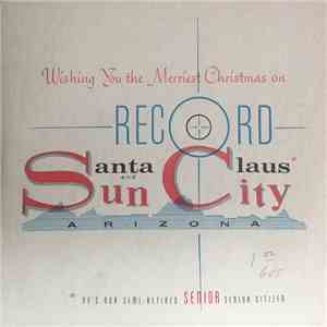 Unknown Artist - Santa Claus And Sun City, Arizona