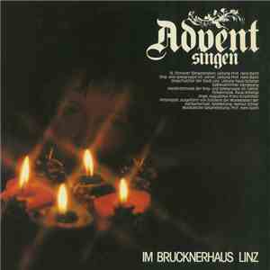 Various - Advent Singen - Im Brucknerhaus Linz