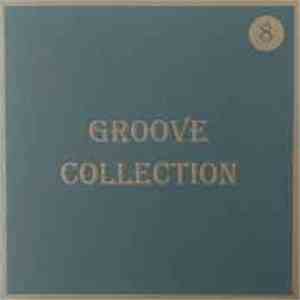 Various - Groove Collection 8