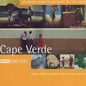 Various - The Rough Guide To The Music Of Cape Verde