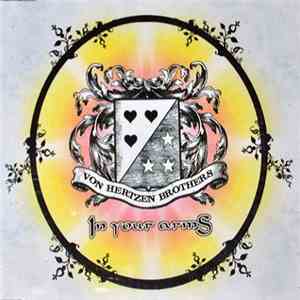 Von Hertzen Brothers - In Your Arms