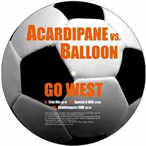 Acardipane vs. Balloon - Go West