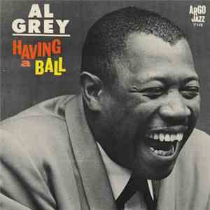 Al Grey - Having A Ball
