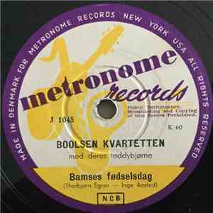 Boolsen Kvartetten - Bamses Fødselsdag / Sejle Op Ad Åen