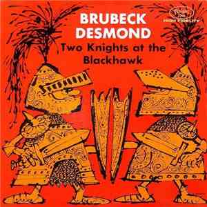 Brubeck / Desmond - Two Knights At The Blackhawk