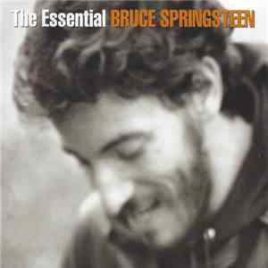 Bruce Springsteen - The Essential Bruce Springsteen