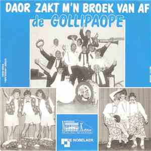 De Gollipaope - Daor Zakt M'n Broek Van Af