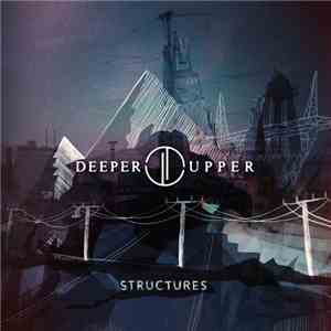 Deeper Upper - Structures