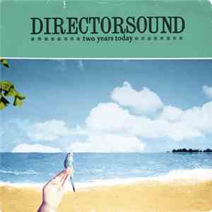 Directorsound - Two Years Today