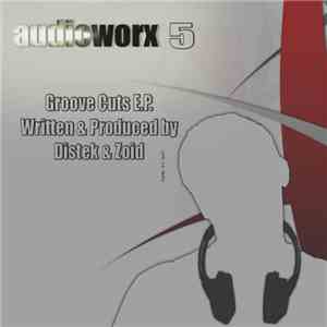 Distek & Zoid  - Groove Cuts E.P.