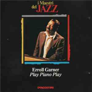 Erroll Garner - Play Piano Play