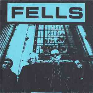 Fells - Close Your Eyes