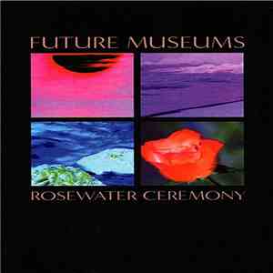 Future Museums - Rosewater Ceremony