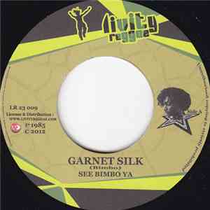 Garnet Silk - See Bimbo Ya