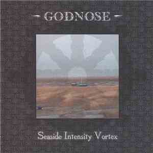 Godnose - Seaside Intensity Vortex