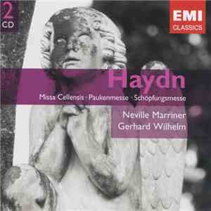 Haydn, Neville Marriner, Gerhard Wilhelm - Missa Cellensis • Paukenmesse •  ...