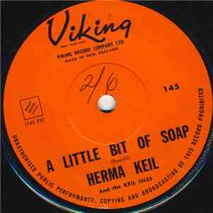 Herma Keil And The Keil Isles - A Little Bit Of Soap