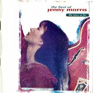 Jenny Morris - The Best Of Jenny Morris, The Story So Far
