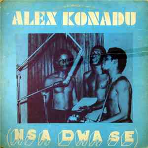 Konadu's Band - Nsa Dwa Se