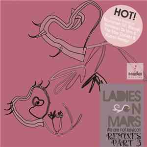Ladies On Mars - We Are Not Lesvicon (Part 4: Remixes)