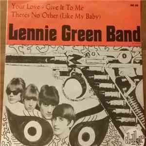 Lennie Green Band - Your Love - Give It To Me