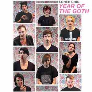 Loner Chic - Year Of The Goth