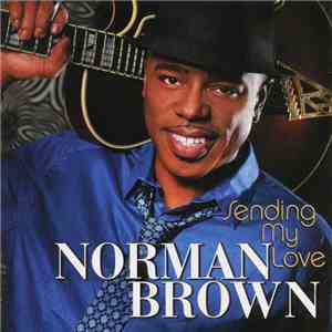 Norman Brown - Sending My Love