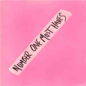 Number One Must Haves - Number One Must Haves