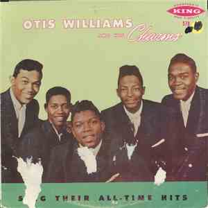 Otis Williams And His Charms - Sing Their All-Time Hits