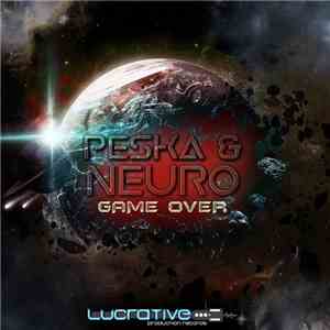 Peska & Neuro - Game Over