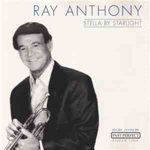 Ray Anthony - Stella By Starlight