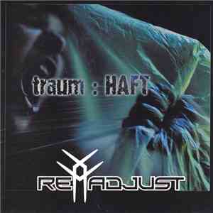 ReAdjust - Traum : Haft