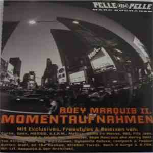 Roey Marquis II. - Momentaufnahmen