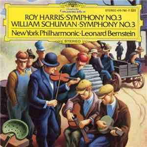 Roy Harris • William Schuman • New York Philharmonic • Leonard Bernstein -  ...