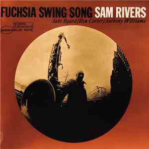 Sam Rivers - Fuchsia Swing Song