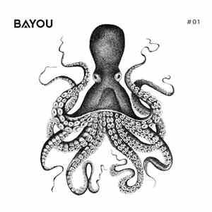 Swilen Oschatz, Pepe Braun, Bayou Soundsystem - BEYOND THE BAYOU PART 1