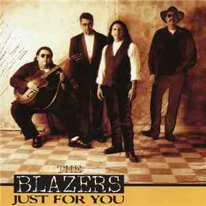 The Blazers  - Just For You